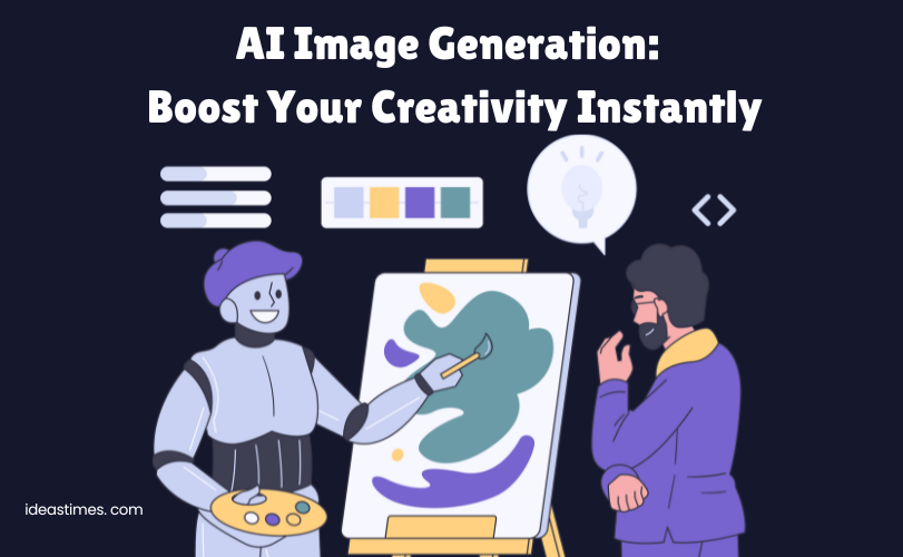 AI Image Generation: Boost Your Creativity Instantly