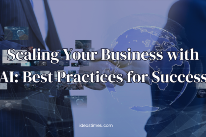 Scaling Your Business with AI: Best Practices for Success